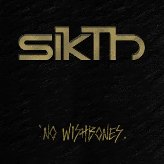 No Wishbones by SikTh