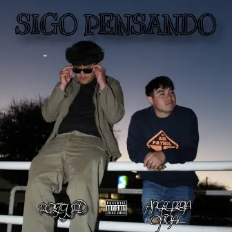 Sigo Pensando by Ángel Neria Oficial