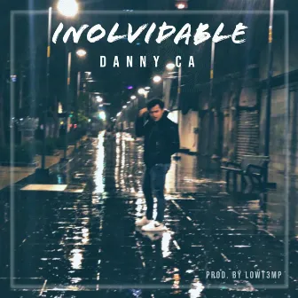 INOLVIDABLE by Danny CA