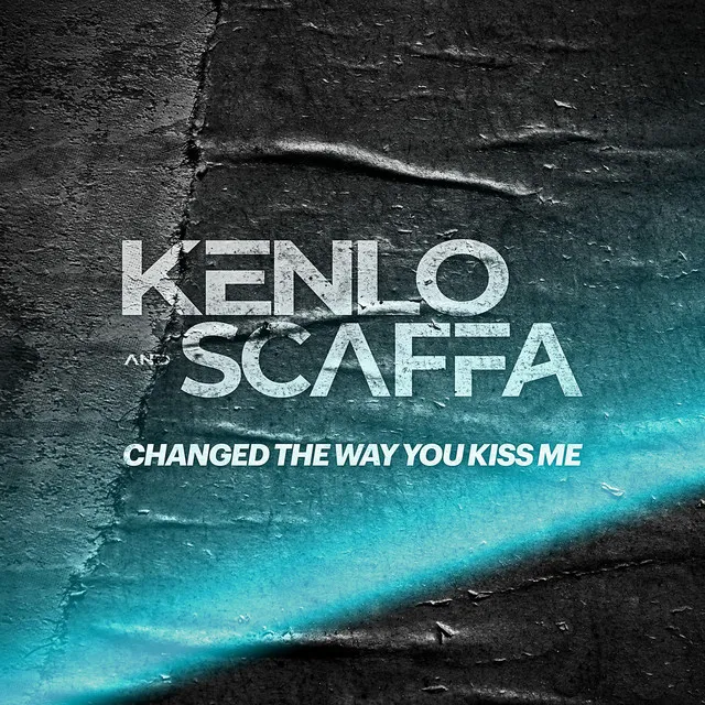 Changed The Way You Kiss Me - Radio Edit