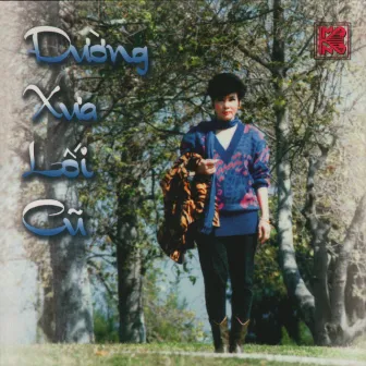 Đường Xưa Lối Cũ by Mai Ngọc Khánh