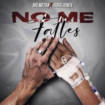 No Me Faltes by Chris Jonex