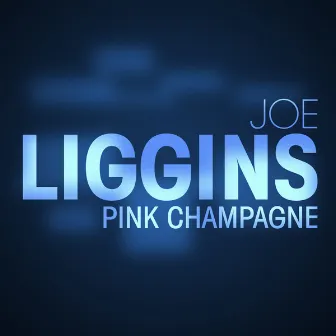 Pink Champagne by Joe Liggins