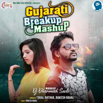 Gujarati Breakup Mashup by Rakesh Raval