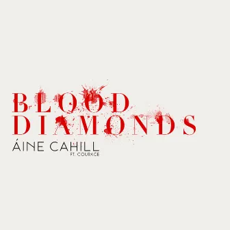 Blood Diamonds by Áine