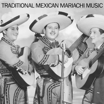 Traditional Mexican Mariachi Music by Mariachi