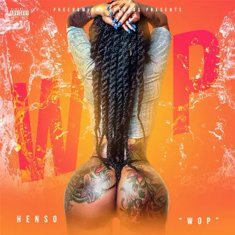 Wop by Henso