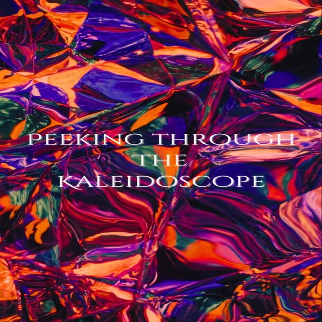 Peeking Through the Kaleidoscope