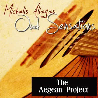 Oud Sensations by Michalis Aliagas