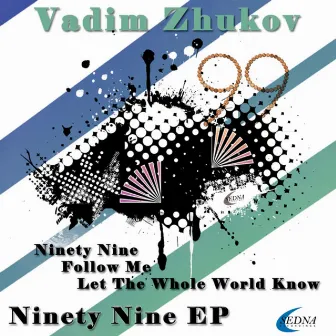 Ninety Nine EP by Vadim Zhukov