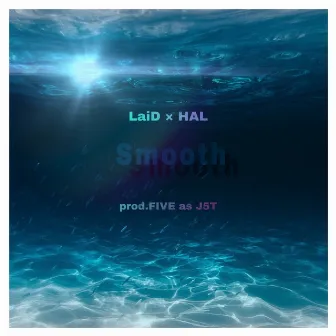 Smooth by LaiD