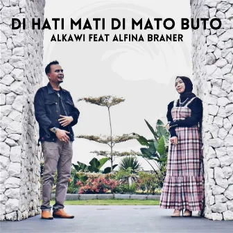 Di Hati Mati Di Mato Buto by Alkawi