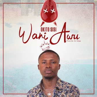 Wani Awu by Okito Sisi