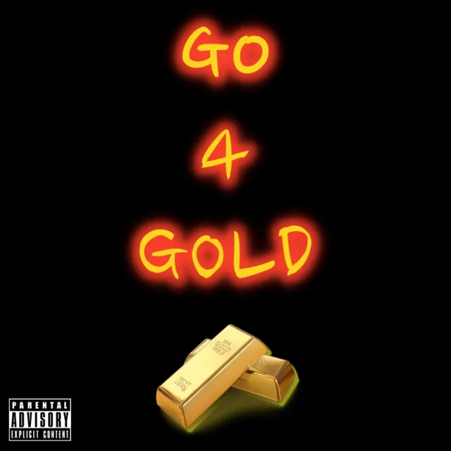 Go 4 Gold (feat. Clive Bunka)