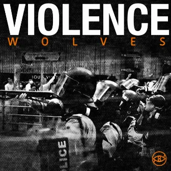 Wolves by Violence