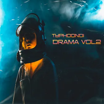 Drama, Vol. 2 by TyphoonDI