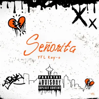 Señorita by YFL Kay-o