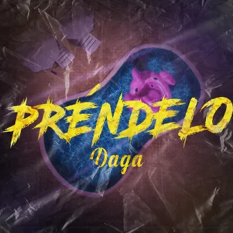 Prendelo by Daga