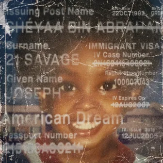 american dream by 21 Savage