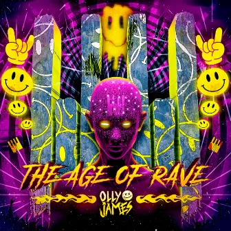 The Age Of Rave by Olly James