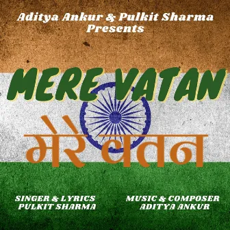 Mere Vatan by pulkit sharma