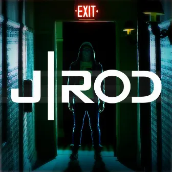 Exit by J Rod