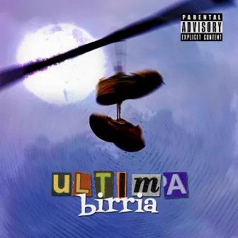 Última Birria by 3sh