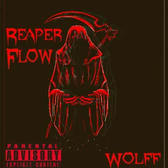 Reaper Flow by Wolff