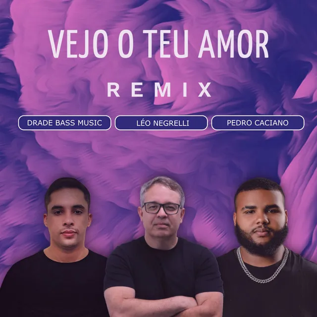 Vejo o Teu Amor