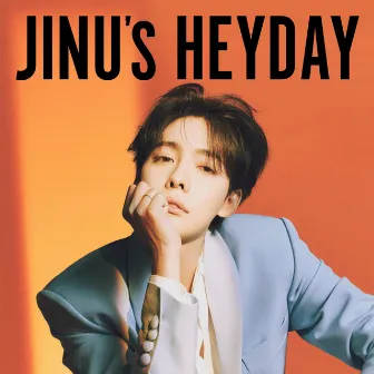 JINU's HEYDAY by JINU