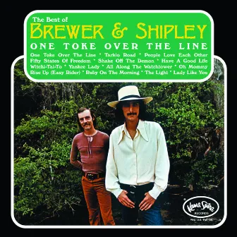 One Toke Over The Line: The Best Of Brewer & Shipley by Brewer & Shipley