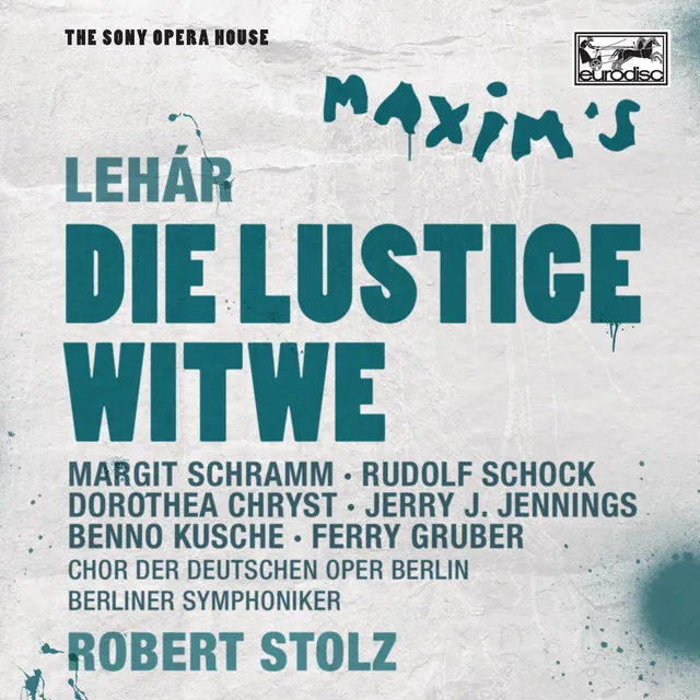 Die lustige Witwe - Operetta in three Acts: Act II: Dialog: Vicomte - Raoul - Danilo - Mirko