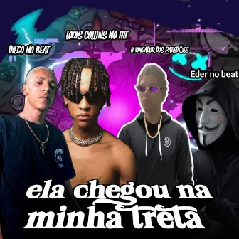 Ela Chegou na Minha Treta by DIEGO NO BEAT