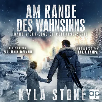 Am Rande Des Wahnsinns (Band 2 Der EDGE OF COLLAPSE-Serie) by Kyla Stone