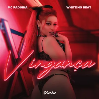 Vingança by MC Fadinha