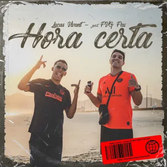 Hora Certa by PVG Peu