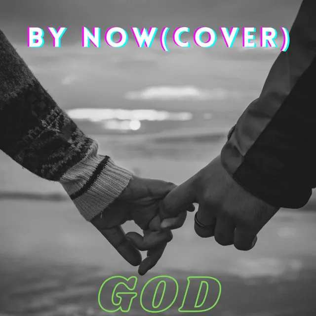 By Now (Cover)