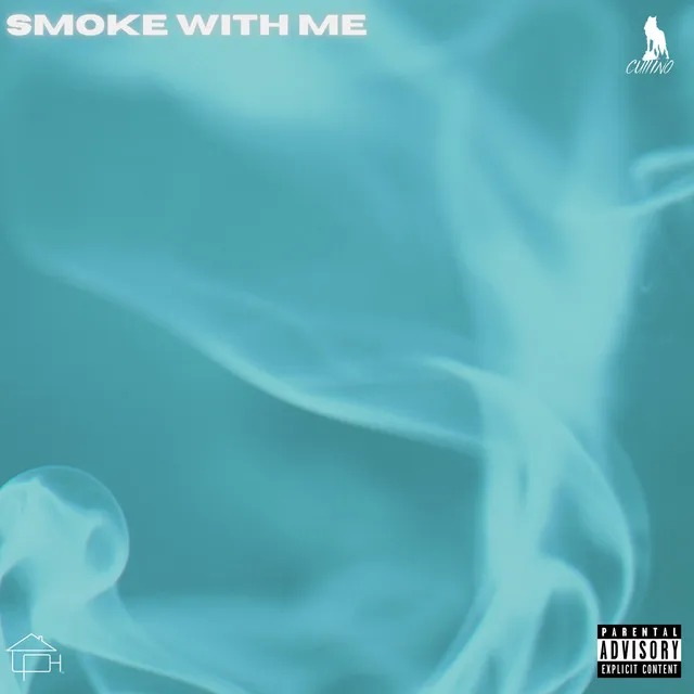 Smoke With Me