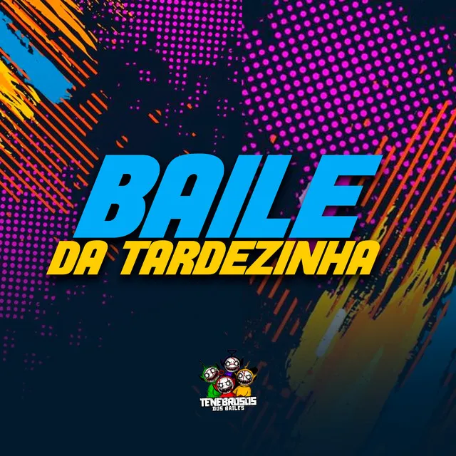 Baile da Tardezinha