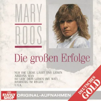 Die Grossen Erforlge by Mary Roos