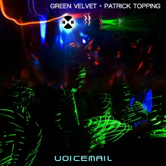 Voicemail by Green Velvet