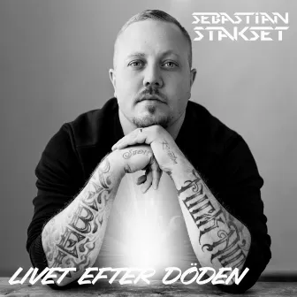 Livet efter döden by Sebastian Stakset