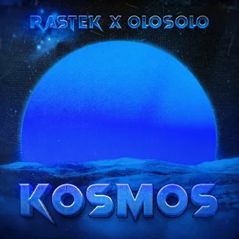 Kosmos by Rastek