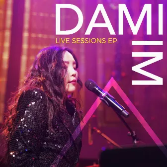 Live Sessions - EP by Dami Im