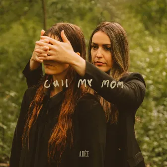 Call My Mom by Kirsten Joy