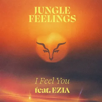 I Feel You by Jungle Feelings