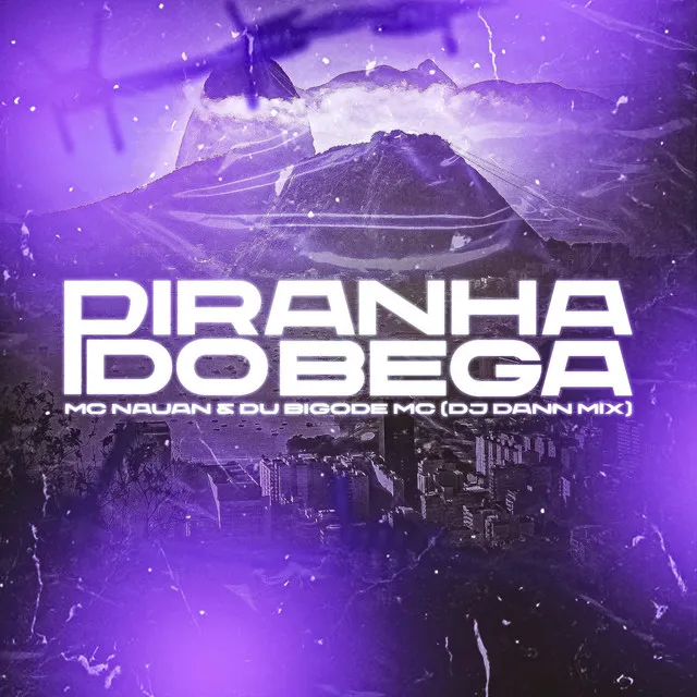 PIRANHA DO BEGA