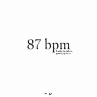 87 bpm by Miły ATZ