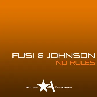 No Rules by Fusi & Johnson