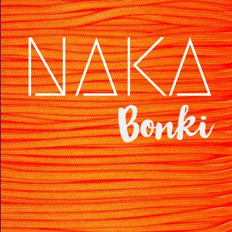 Bonki by NAKA